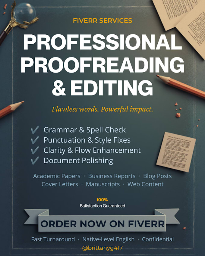 edit and proofread anything you need I very much enjoy it