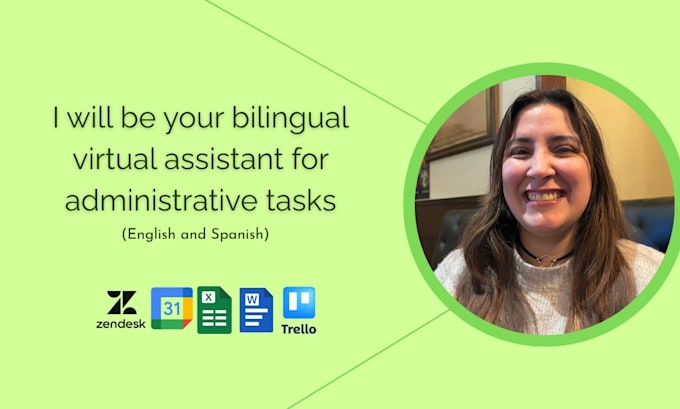 be your bilingual virtual assistant for administrative tasks