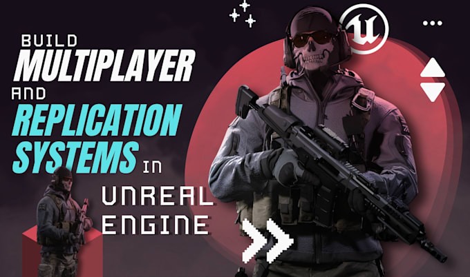 build multiplayer and replication systems in unreal engine