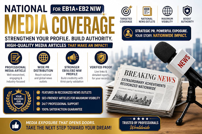secure national media coverage for eb1a and eb2 niw