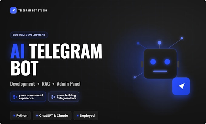 develop a telegram bot with ai, admin panel and more