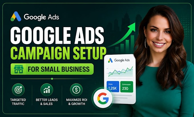 setup google ads PPC campaign for small business lead generation