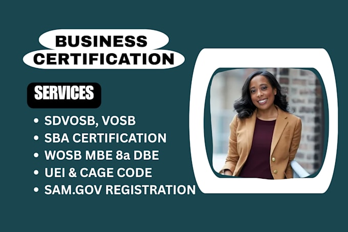 do sba certification, sdvosb, vosb wosb, mbe, 8a sam gov registration, cage code