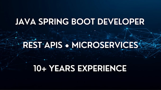 develop java spring boot rest apis and microservices
