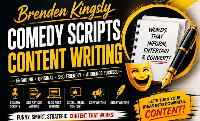 write comedy scripts, SEO articles, blog posts and social media content