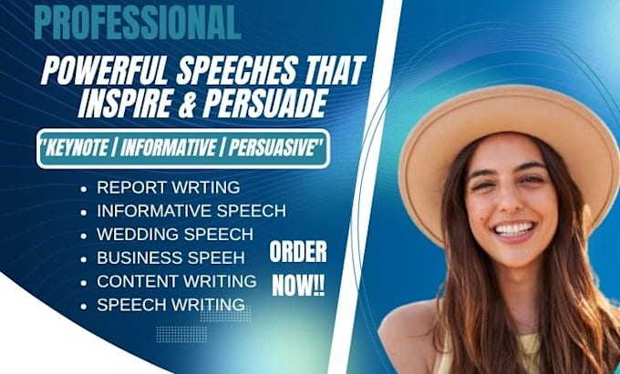 write informative speeches, persuasive speeches, and keynote speeches for event