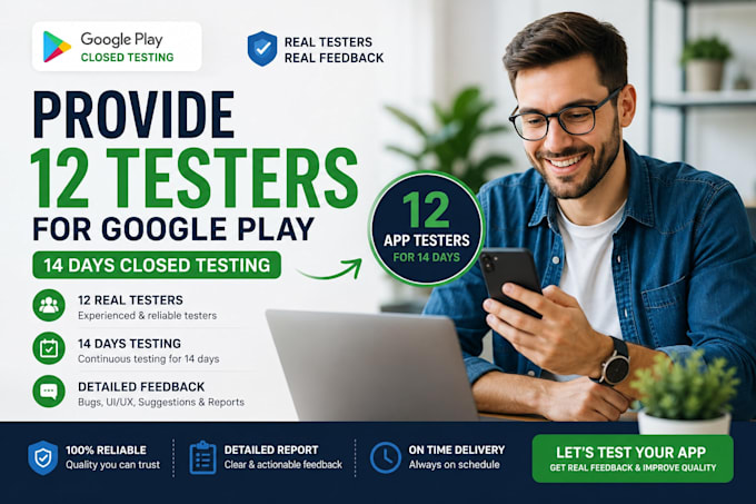 provide 12 testers for google play closed testing for 14 days 12 app testers