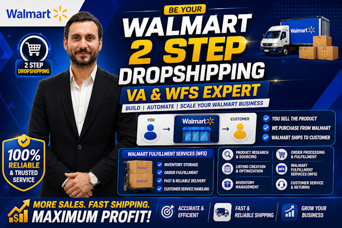 be your walmart 2 step dropshipping VA and wfs