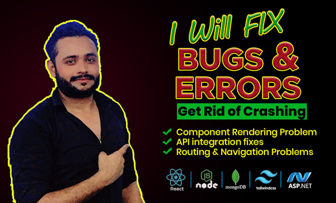 fix frontend or backend bugs errors in reactjs, nodejs, asp dotnet websites