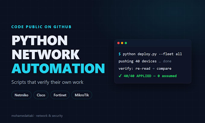 write python network automation scripts for cisco, fortinet or mikrotik