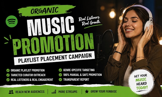 run an organic music promotion campaign for playlist placement