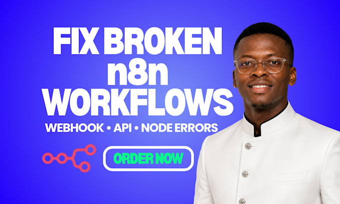 fix and debug n8n workflow, webhook and API errors
