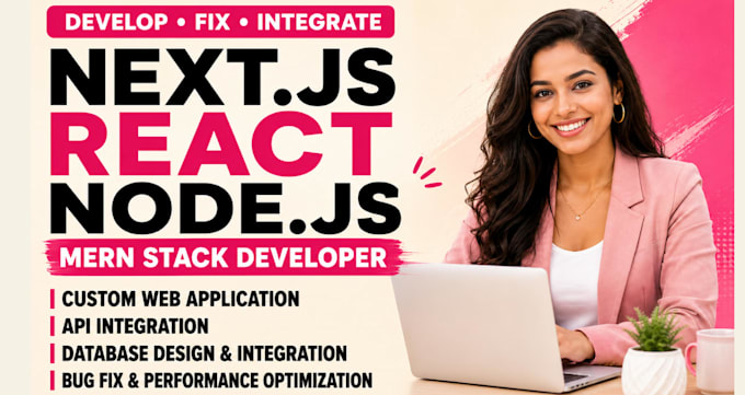 develop nextjs react nodejs web app mern API integration bug fix and backend