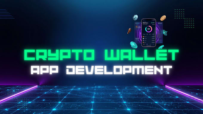 develop crypto wallet app, blockchain wallet and fintech app