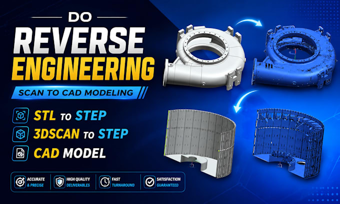 do reverse engineering scan to cad modeling stl to step 3dscan to step cad model