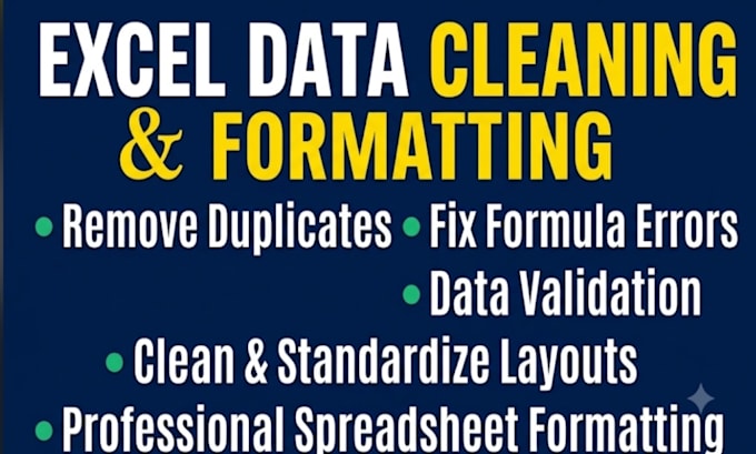 do excel data cleaning, formatting, remove duplicates and fix errors