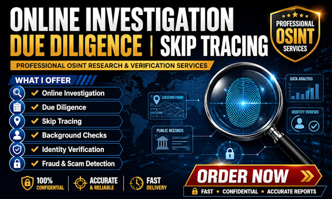do online investigation, due diligence, osint and skip tracing