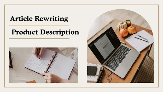 do product description and article rewriting