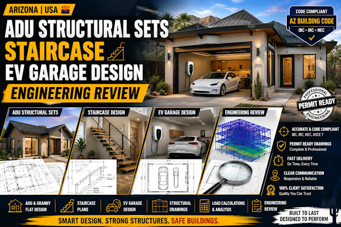design arizona adu structural sets, staircase, ev garage, engineering review