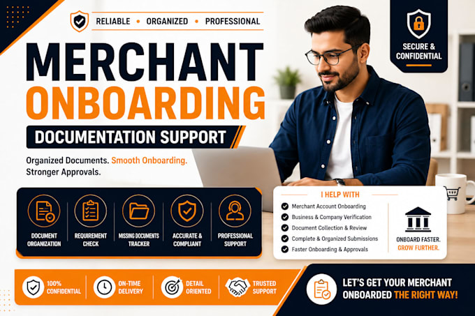 assist with merchant account onboarding and documentation support