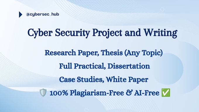 write cybersecurity technical documents, reports and whitepapers
