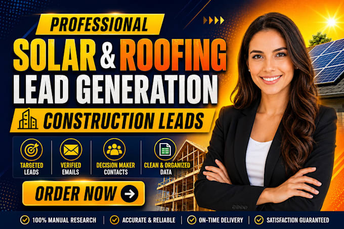 do lead generation and collect solar leads, roofing leads and construction leads