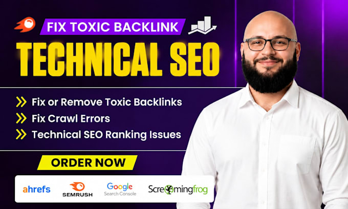 fix toxic backlinks, crawl errors and technical SEO ranking issues