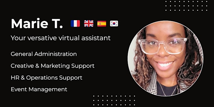 be your versatile and reliable virtual assistant, executive, HR, admin support