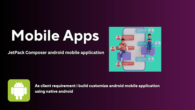 build android mobile app using native android using jetpack