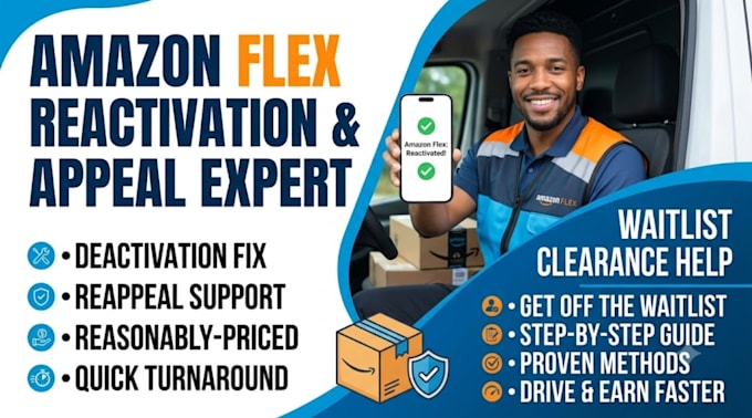 help for amazon flex reactivation, appeals, deactivation fix, waitlist clearance