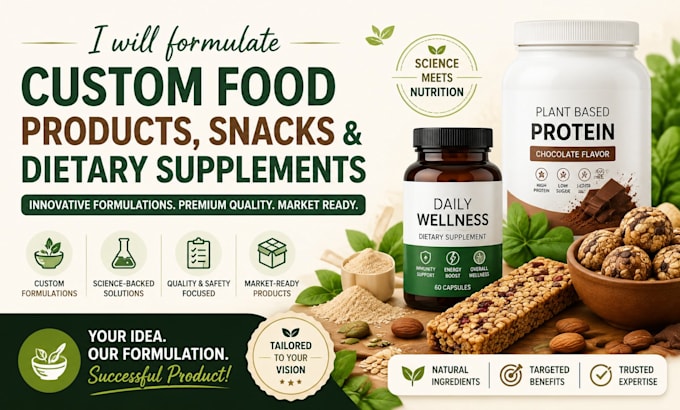 formulate custom food product snacks and dietary supplement