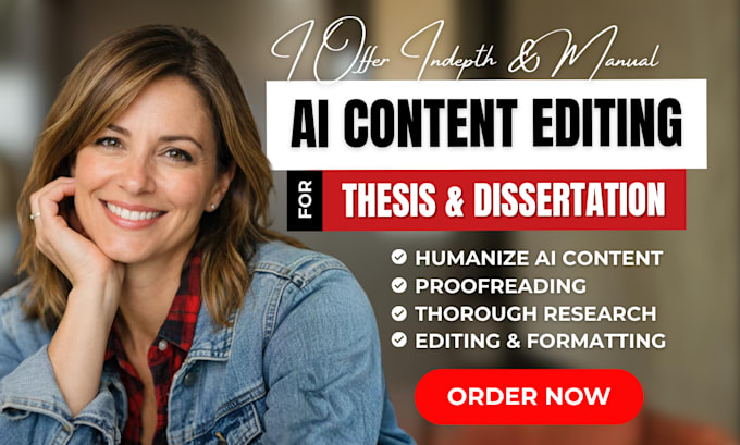 humanize ai content, proofread and edit thesis, dissertation or research paper