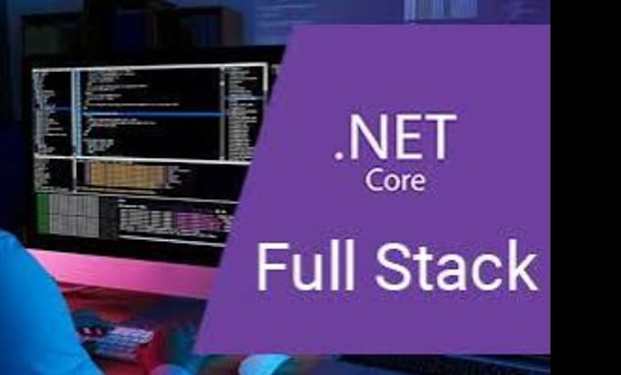 develop asp net core web API and full stack web applications