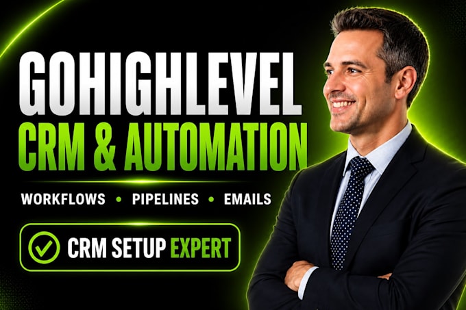 setup gohighlevel CRM, workflows and automation