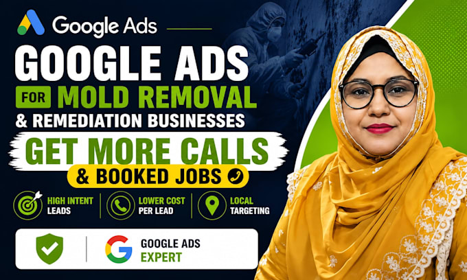 create google PPC ads for mold removal and remediation businesses