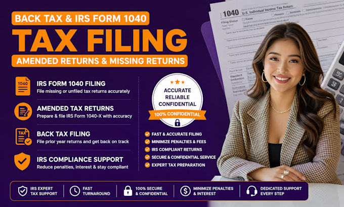 file back taxes, amended tax returns, and missing irs form 1040 returns