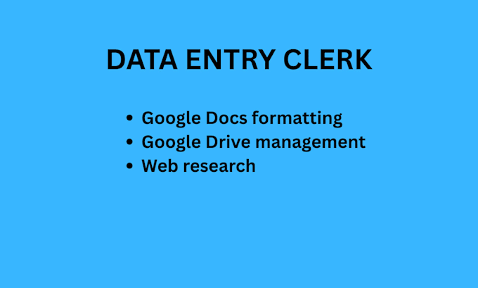 do something I am really good at data entry clerk