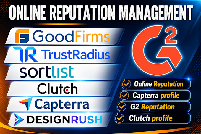 online reputation management g2 clutch capterra gmb bbb designrush sourceforge