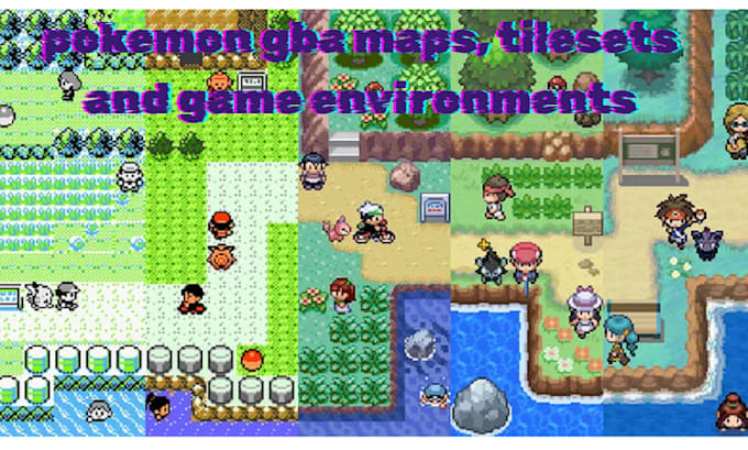 create custom pokemon gba maps, rom hack maps, tilesets and game environments