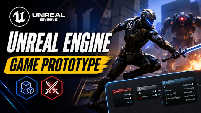 do unreal engine game prototype, create unreal engine blueprints, combat system