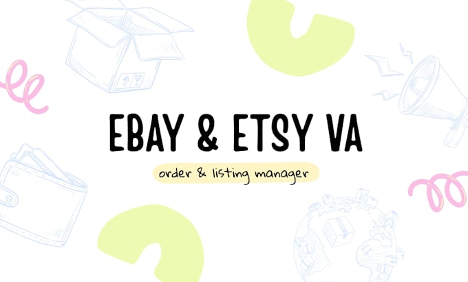 be your virtual assistant for ebay and etsy store management