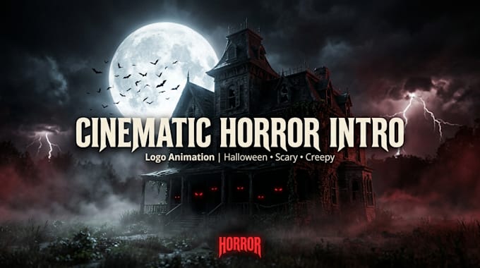 create a cinematic horror intro, creepy logo animation spooky hallowen