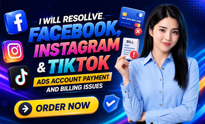 resolve facebook, instagram, tiktok ads payment and billing issues