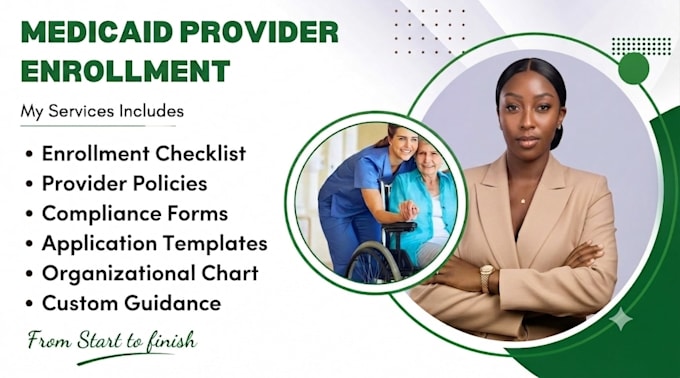 guide you through medicaid provider enrollment with documents and support