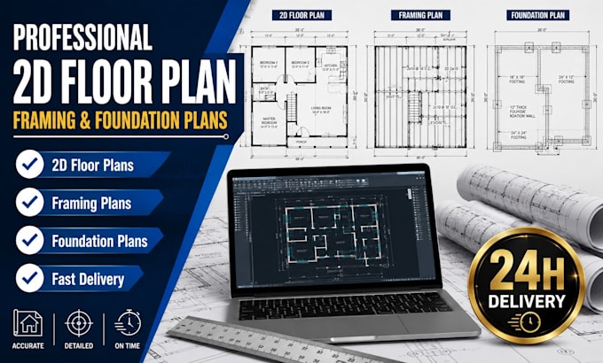 design your 2d floor plan, framing plan, and foundation plan