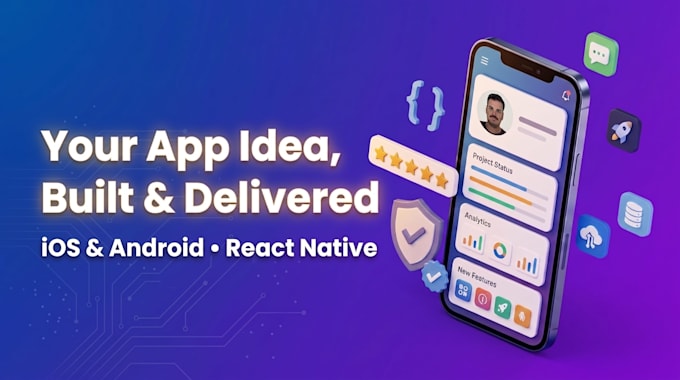 design and develop a mobile app for ios and android