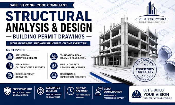 deliver structural analysis, design and building permit drawings