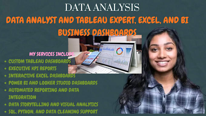 be your data analyst and tableau expert, excel, and bi business dashboards