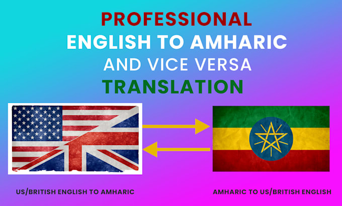 proffessionally translate english to amharic