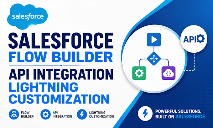 build salesforce flow builder api integration lightning customization